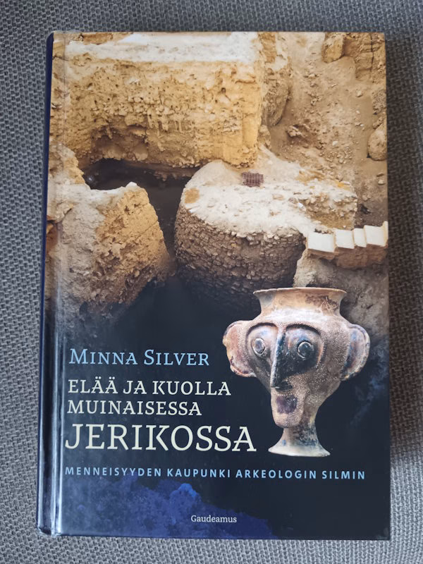 Kirja-arvostelu Elää ja kuolla muinaisessa Jerikossa