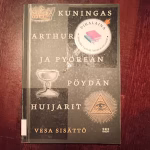 Kuningas Arthur ja pyöreän pöydän huijarit kansikuva
